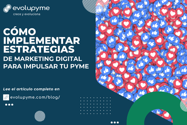 🚀 Cómo Implementar Estrategias de Marketing Digital para Impulsar tu ...
